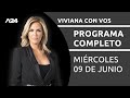 Viviana con Vos - Programa completo (09/06/2021)