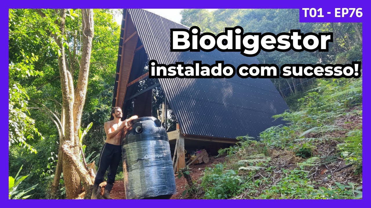 Construindo uma Cabana do Zero: como instalar o Biodigestor Tecnipar 750l - T01- EP76