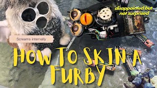 FURBY FRIDAY - HOW TO SKIN AND CLEAN A FURBY