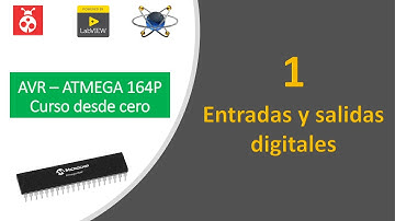 01 AVR ATMEGA 164P ❤️Curso desde cero: Entradas - salidas digitales 😎