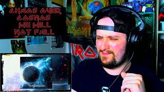 Chaos Over Cosmos - We Will Not Fall (Reaction)