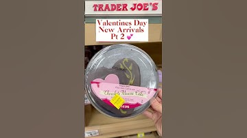 💕Trader Joe’s Valentines Items New Arrivals-Part 2 💕🤩