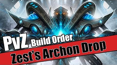 Build Order Tutorial: PvZ Archon Drop