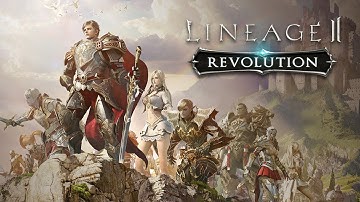 LINEAGE 2 REVOLUTION | Netmarble