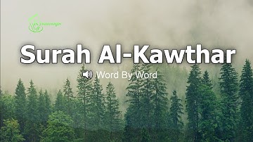 Surah Al-Kawthar | word by word with English Translation | 108 | سورة الكوثر