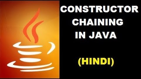 Constructor Chaining in Java Hindi