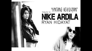 Nike Ardilla - Bintang Kehidupan - Shella Ikhfa - Tribute to Ryan Hidayat & Nike Ardilla