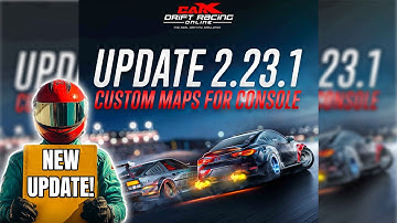 CarX Drift Racing Online - New Console Modded Map Update!