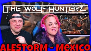 ALESTORM - Mexico (Official Video)  Napalm Records | THE WOLF HUNTERZ Reactions