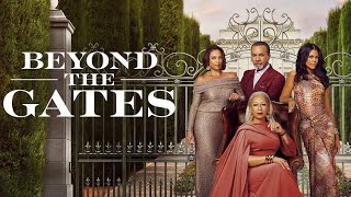 Beyond the Gates| #BeyondTheGates| Season  2, Ep. 108-112| Recap w/ ReallyB