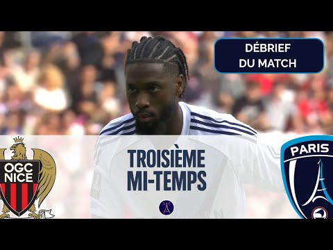 Troisième Mi-Temps ! : Le débrief de Paris FC vs Nice (S02 E6)  #OGCNPFC