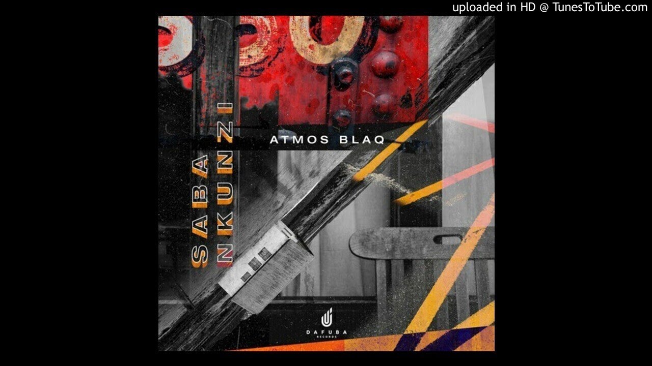 Atmos Blaq - Saba Nkunzi (Atmospheric Mix)