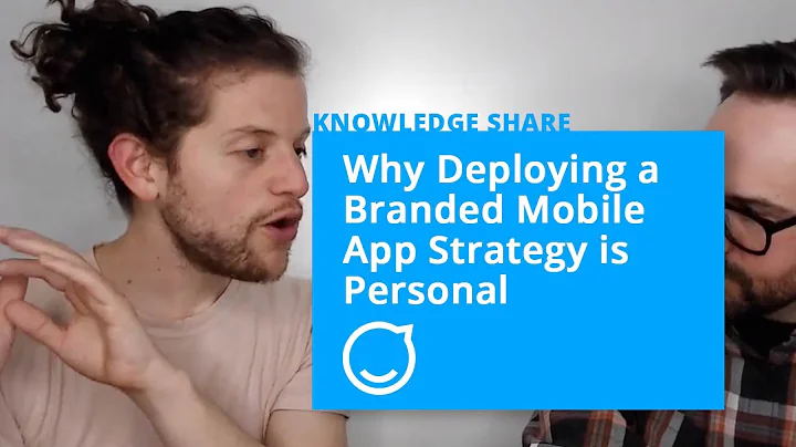 Why Deploying a Branded Mobile App Strategy is Per...