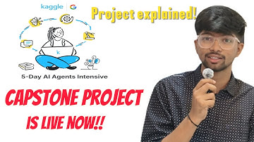 Capstone Project is live now!! Goggle x Kaggle 5 day Ai agent