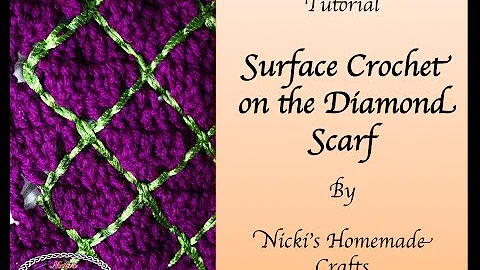 Learn to Crochet Stunning Surface Crochet for the Diamond Scarf