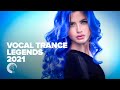 VOCAL TRANCE LEGENDS 2021 [FULL ALBUM]