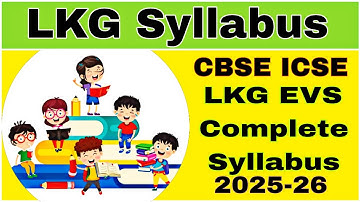 LKG EVS Syllabus Syllabus 2025-26 | Lower kg Syllabus @TheKidsBoat