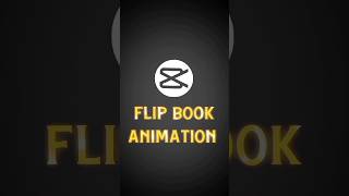 Capcut Flip Book Animation Tutorial