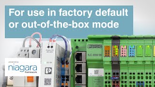 Commissioning the ILC 2050 BI for use in factory default or out-of-the-box mode