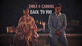Emily & Gabriel | Back To You [+S3]