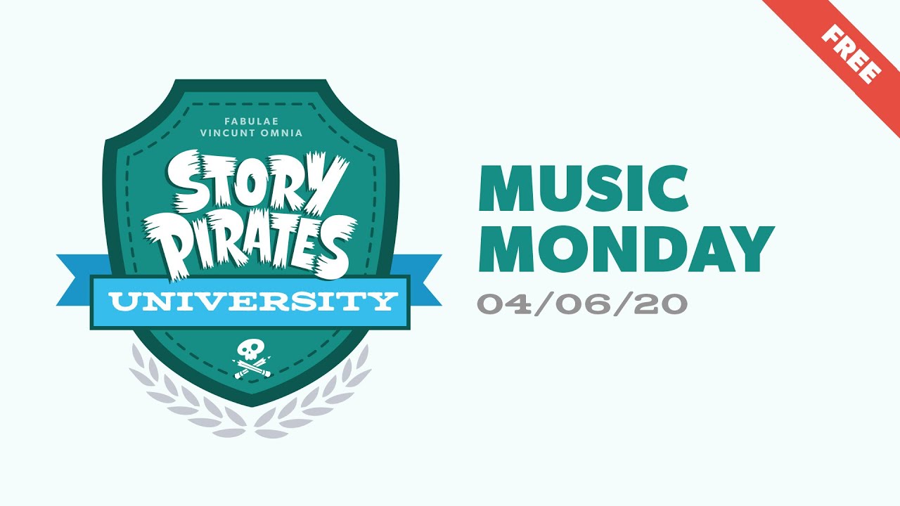 Story Pirates University: Music Monday