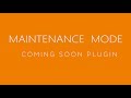 Maintenance mode  osclass coming soon plugin