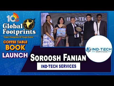 10TV Global Footprints Exports Champions | Soroosh Fanian  | IND-TECH SERVICES | 10TV News - 10TVNEWSTELUGU
