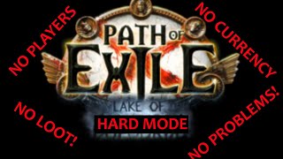 Path of Exile: Lake of Kalandra IS Path of Exile: Hard Mode