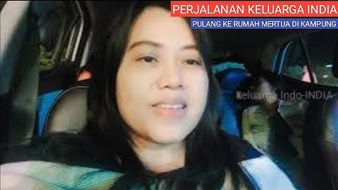 Perjalanan rumah mertua Pulang Ke Kampung‼️Tinggal Di India‼️