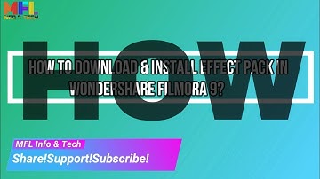 How To Download & Install Effect Pack In Filmora 9?