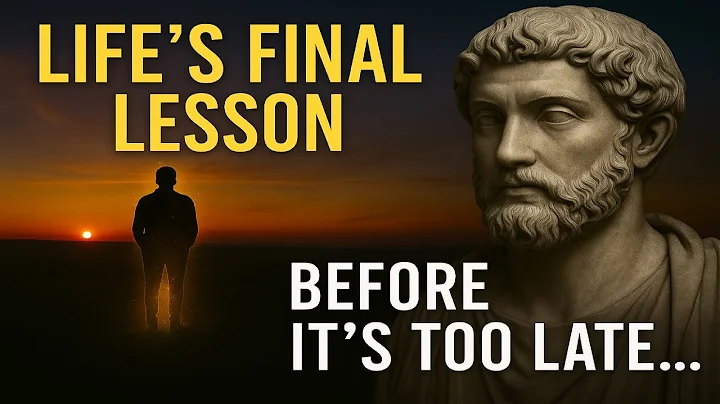 Before You Die, Understand This… 7 Stoic Lessons That Will Change Your Life   _ STOIC PHILOSOPHY