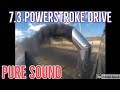 FORD POWERSTROKE  7.3  OBS 160/30 injector test drive. PURE SOUND!