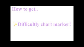 How to get Difficulty Chart Marker || CODE ONLY!! ||