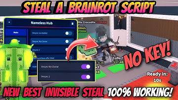 Steal A Brainrot Script *NO KEY* - NEW Invisible Steal + Anti Hit (NEW DESYNC METHOD)