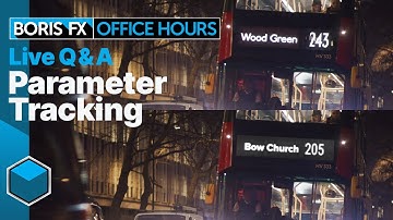 Office Hours 50: Mastering Parameter Tracking with Boris FX Continuum