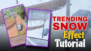 Trending Snow Effect Instagram Reels Snow Effect Tutorial Malayalam
