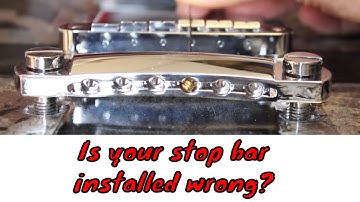 How to Correctly Set Up a Gibson Les Paul Tune-O-Matic Bridge Stop Bar?