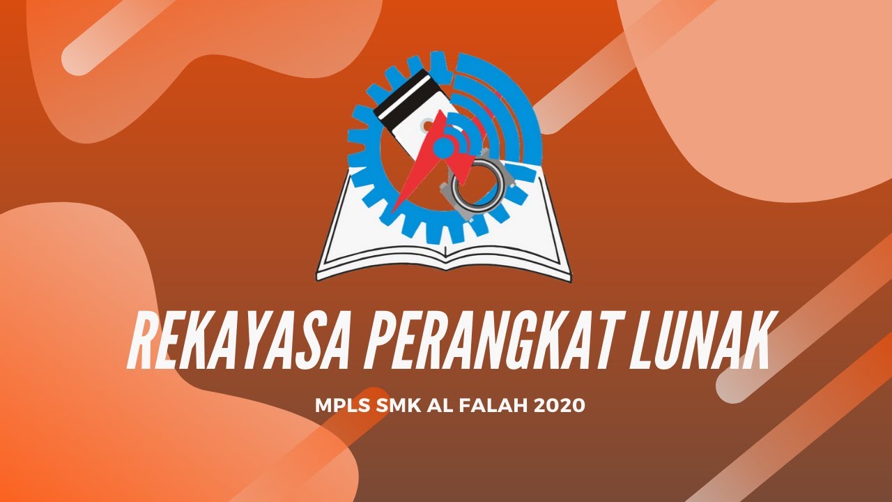 MPLS 2020 RPL (Rekayasa Perangkat Lunak) SMK AL FALAH BANDUNG - YouTube