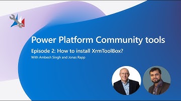 Power Platform Community Tools - How to install XrmToolBox?