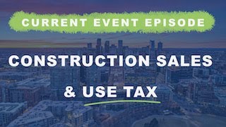 Construction Sales and Use Tax