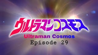 Ultraman Cosmos Episode 29 Sub Indonesia