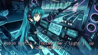 Download Lagu (NCS) Robin Hustin x TobiMorrow - Light it up MP3