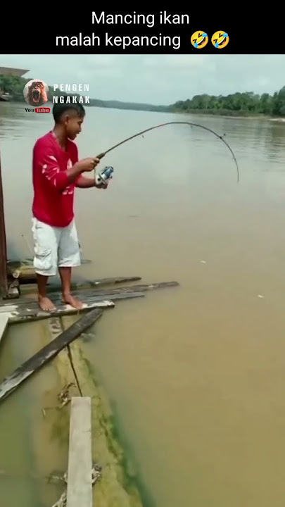 Mancing lucu 😂😂 #shorts