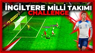 TAM GOL ATARKEN OYUNU KAPATTIM?İNGİLTİRE MİLLİ TAKIMI CHALLENGE EFOOTBALL 2023 MOBİLE