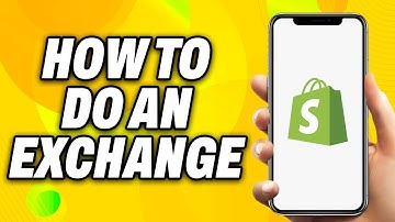 How To Do An Exchange On Shopify (2025) - Quick Fix