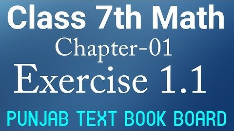7th Class Math, Exercise 1.1 Question no 1, 2, 3 - Class 7 Maths Punjab Text Book Board