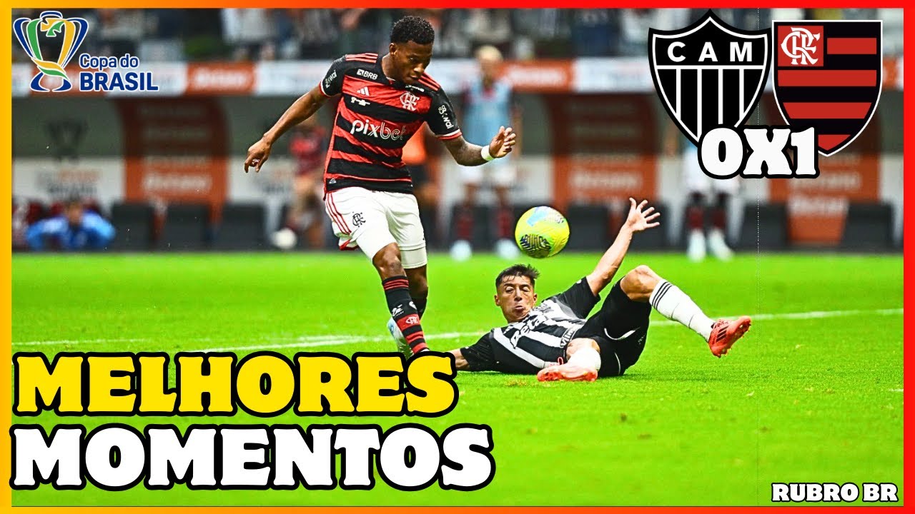 MELHORES MOMENTOS FINAL DA COPA DO BRASIL 2024 [ATLÉTICO MG 0 X 1 ...