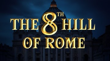 The 8th Hill of Rome Character Trailer