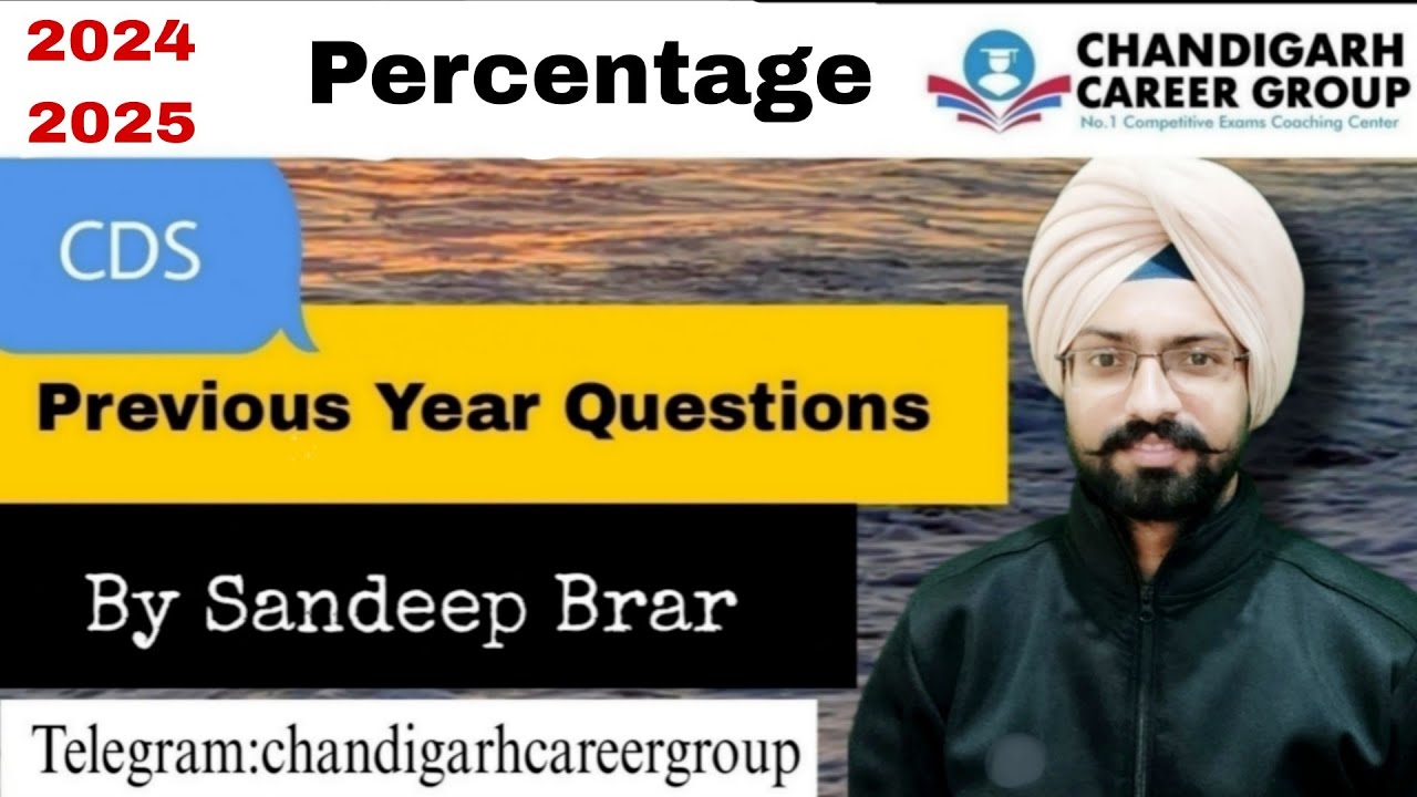 Percentage 2024 2025 | CDS mathematics previous year questions by Sandeep Brar 