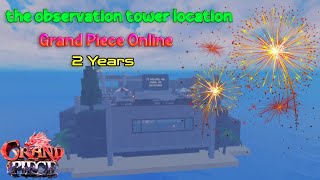 [GPO] How to go the observation tower location (2 Years Event🎈)